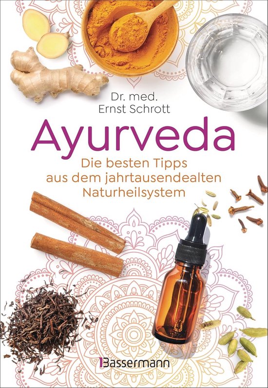 100 Toepassingen van Ayurveda voor Gezondheid en Ontspanning: Praktische Tips voor Thuis van Merkloos