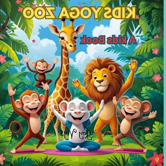 Kids Yoga Zoo: “Explore Movement and Mindfulness with Animal-Inspired Yoga for Kids”