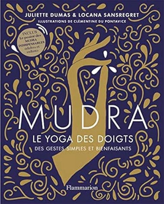 Mudra: Le yoga des doigts. Avec un poster des Mudra