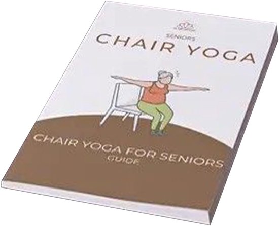 Stoel Yoga Gids - Oefenboek Senioren - Verbeter Mobiliteit - 7-Dagen Dagboek - 21 x 14 cm - Niet gespecificeerd