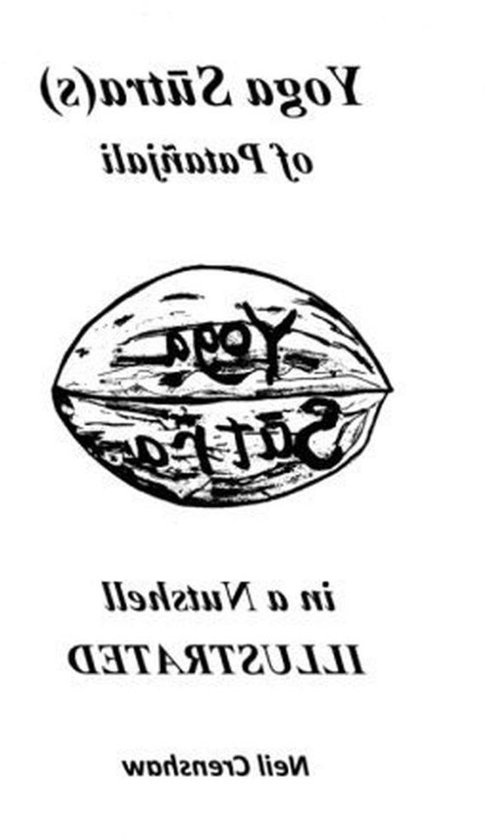 Yoga Sutras - Patanjali's Leer - Meditatie Gids - Geïllustreerde Uitleg - 2014 Editie - Niet Gespecificeerd